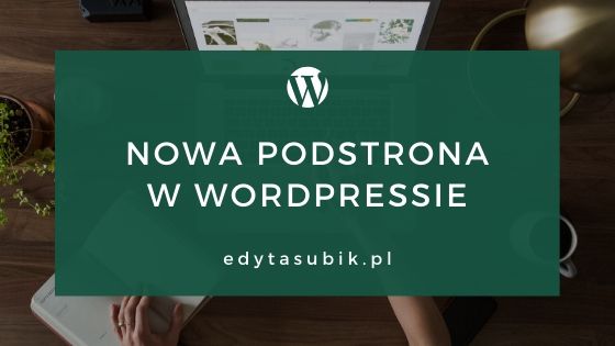 Read more about the article Dodawanie nowej podstrony w WordPressie